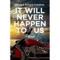 It Will Never Happen To Us: a Memoir - Paperback