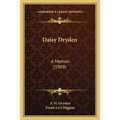 Daisy Dryden: A Memoir (1909) - Paperback