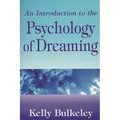 An Introduction to the Psychology of Dreaming - Paperback