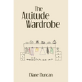 The Attitude Wardrobe - Paperback