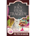A Juicy Steak Tragedy - Paperback