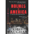 Holmes In America: A Sherlock/Holmes mystery #1 - Paperback