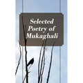 Selected Poetry of Mukaghali - Paperback