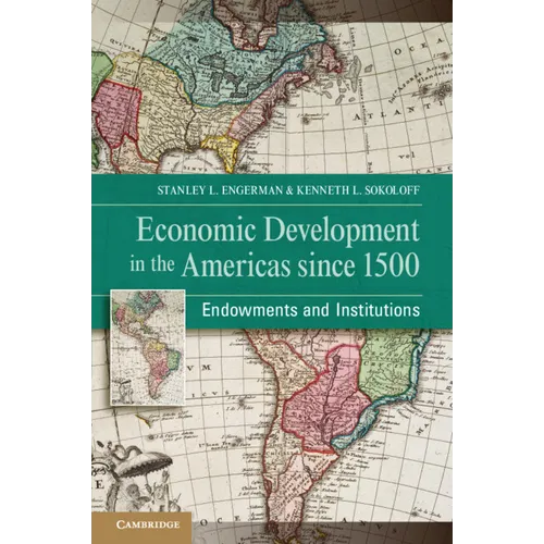 Economic Development in the Americas since 1500 - Paperback