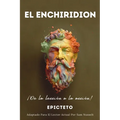 EL ENCHIRIDION - ¡De la lección a la acción! - Paperback