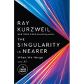 The Singularity Is Nearer: When We Merge with AI - Paperback