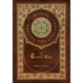 The Civil War (Royal Collector's Edition) (Case Laminate Hardcover with Jacket) - Hardcover