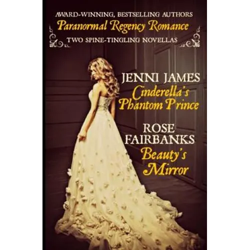 Cinderella's Phantom Prince and Beauty's Mirror - Paperback