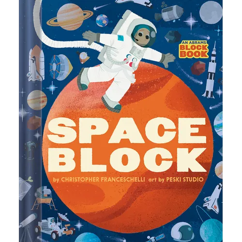 Spaceblock (an Abrams Block Book) - Board Book
