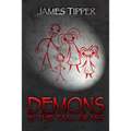 Demons in the Tall Grass - Paperback