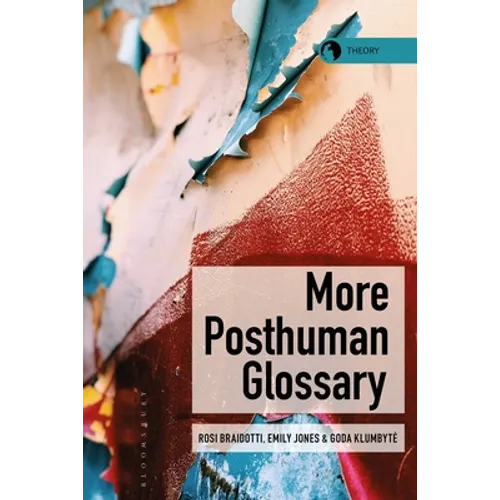More Posthuman Glossary - Hardcover