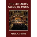 The Listener's Guide to Music (Yesterday's Classics) - Paperback