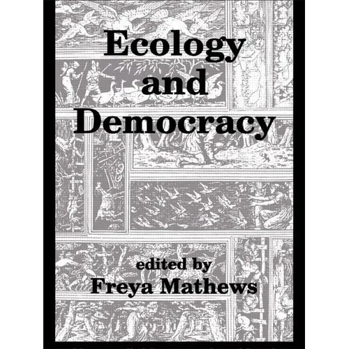 Ecology and Democracy - Paperback