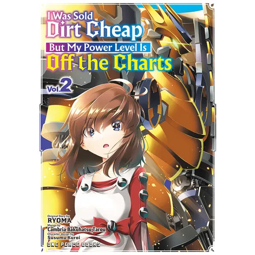 I Was Sold Dirt Cheap, But My Power Level Is Off the Charts Volume 2 - Paperback