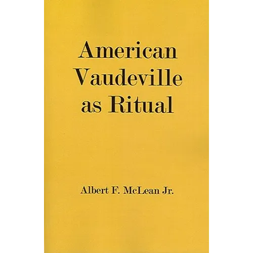 American Vaudeville as Ritual - Paperback