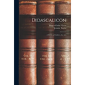 Didascalicon; a Medieval Guide to the Arts - Paperback