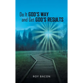Do It God's Way and Get God's Results - Hardcover