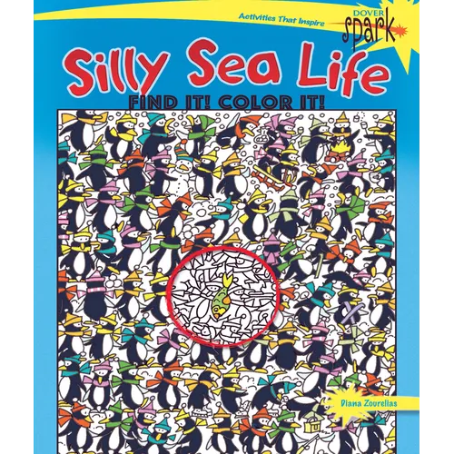 Spark Silly Sea Life Find It! Color It! - Paperback