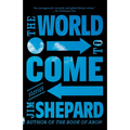 The World to Come: Stories - Paperback