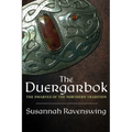 Duergarbok: The Dwarves of the Northern Tradition - Paperback