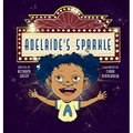 Adelaide's Sparkle - Hardcover