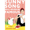 Sunny Song Will Never Be Famous - Paperback