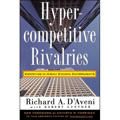 Hypercompetitive Rivalries - Paperback