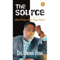 The Source; How to Realize Your Superpower! - Paperback
