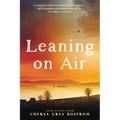 Leaning on Air - Hardcover