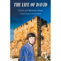 The Life of David: A Series of Unfortunate Events: A Study Guide on Second Samuel - Paperback