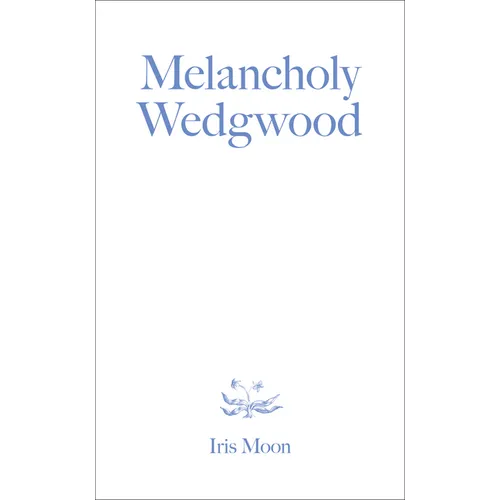 Melancholy Wedgwood - Paperback