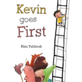 Kevin Goes First - Hardcover