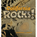 California Rocks!: A Guide to Geologic Sites in the Golden State - Paperback