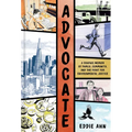 Advocate: A Graphic Memoir of Family, Community, and the Fight for Environmental Justice - Hardcover
