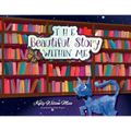The Beautiful Story Within Me - Paperback