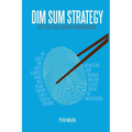 Dim Sum Strategy: Bite-Sized Tools to Build Stronger Brands - Paperback