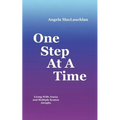 One Step At A Time: Living With Ataxia and Multiple System Atrophy - Paperback