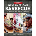 Weber's New American Barbecue: A Modern Spin on the Classics - Paperback