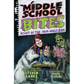 Middle School Bites 4: Night of the Vam-Wolf-Zom - Paperback