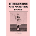Cheerleading and Marching Bands - Paperback