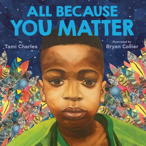 All Because You Matter (an All Because You Matter Book) - Hardcover