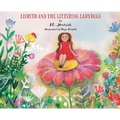 Lisbeth and the Littering Ladybugs - SPECIAL EDITION: An Award-Winning Fairy Tale with Bonus Illustrations. Teaches Empathy, Responsibility, and Kindn - Hardcover