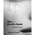 The Devil's Debt: And Other Poems - Paperback