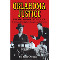 Oklahoma Justice: A Century of Gunfighters, Gangsters and Terrorists - Paperback