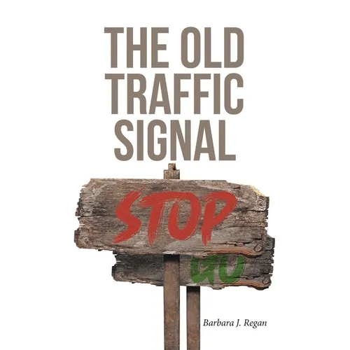 The Old Traffic Signal - Paperback