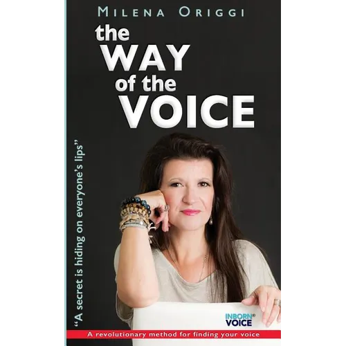 The Way of the Voice: A secret is hiding on everyone's lips - Paperback