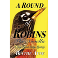 A Round of Robins: A Joy Forest Cozy Mystery - Paperback