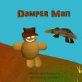 Damperman: An Australian version of a Gingerbread tale - Paperback