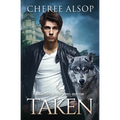 Werewolf Academy Book 4: Taken - Paperback