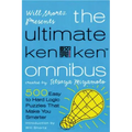 Will Shortz Presents the Ultimate Kenken Omnibus: 500 Easy to Hard Logic Puzzles That Make You Smarter - Paperback